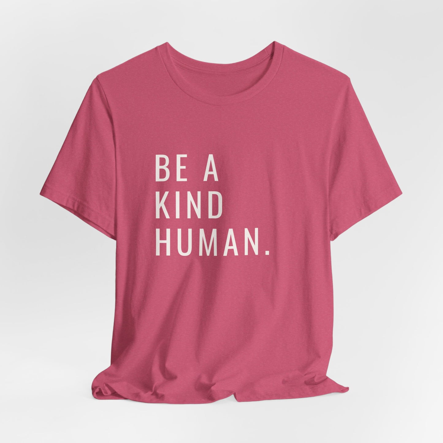 Be A Kind Human Tee