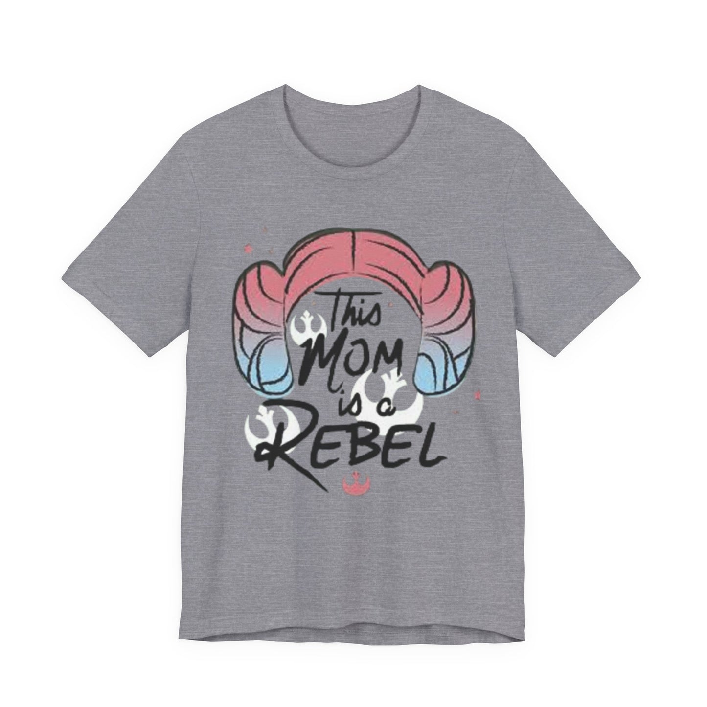 Rebel Mom Tee — "This Mom Is a Rebel" Graphic T-Shirt