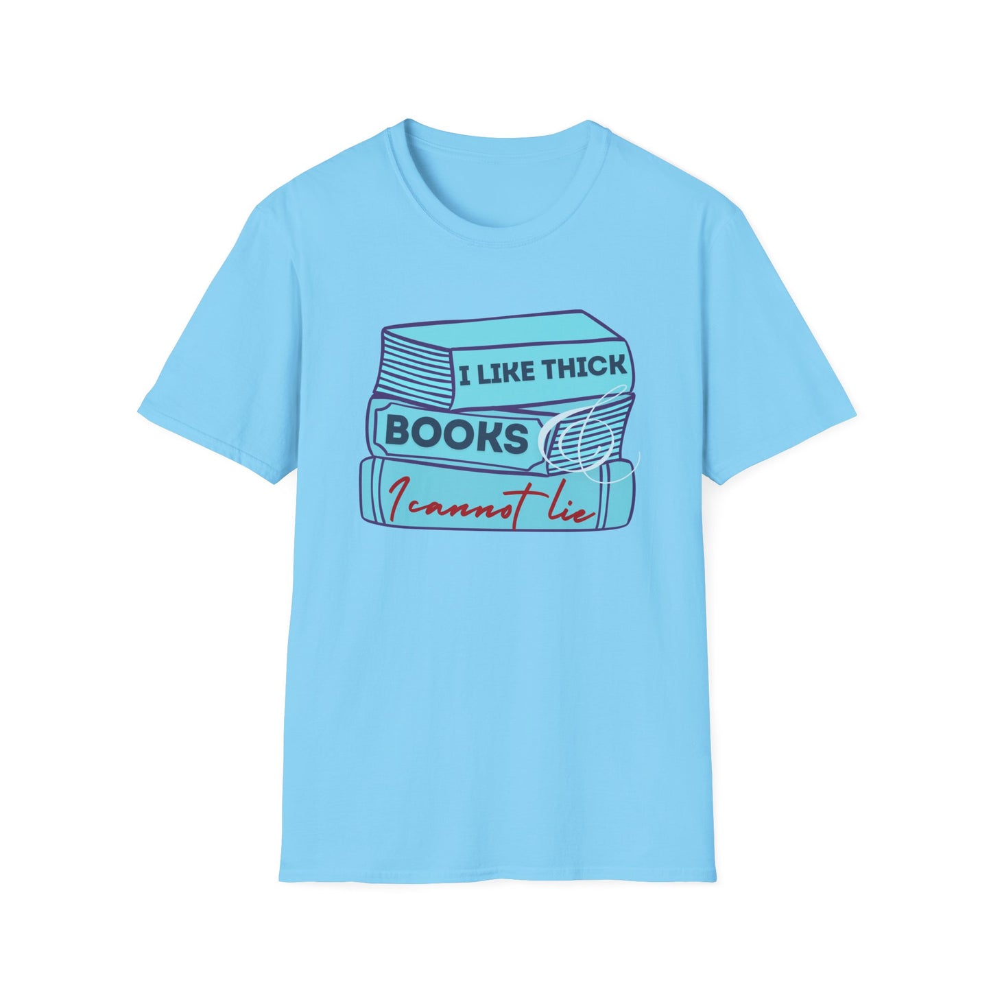 I like thick books Unisex Softstyle T-Shirt