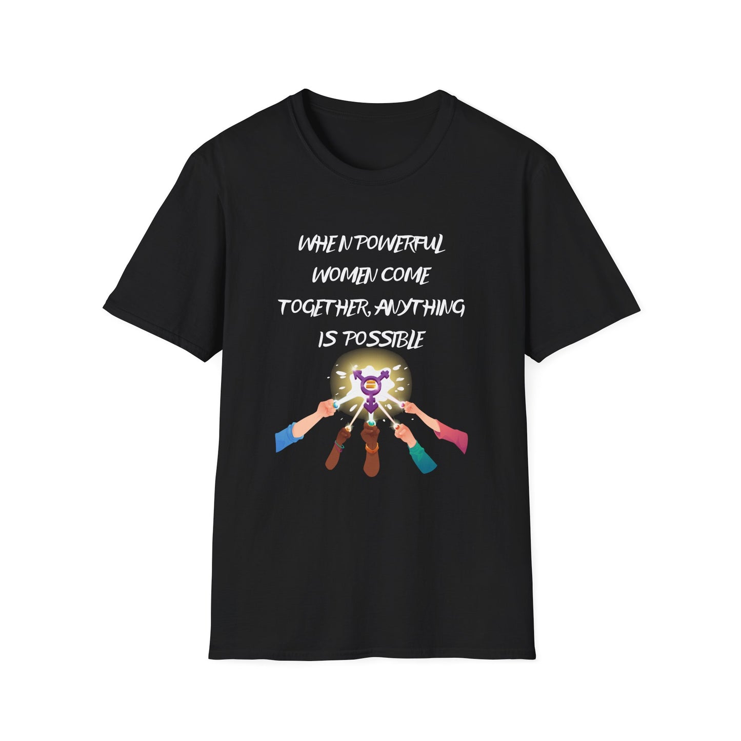 Female Empowerment - When powerful women come together we are unstoppable  Softstyle T-Shirt