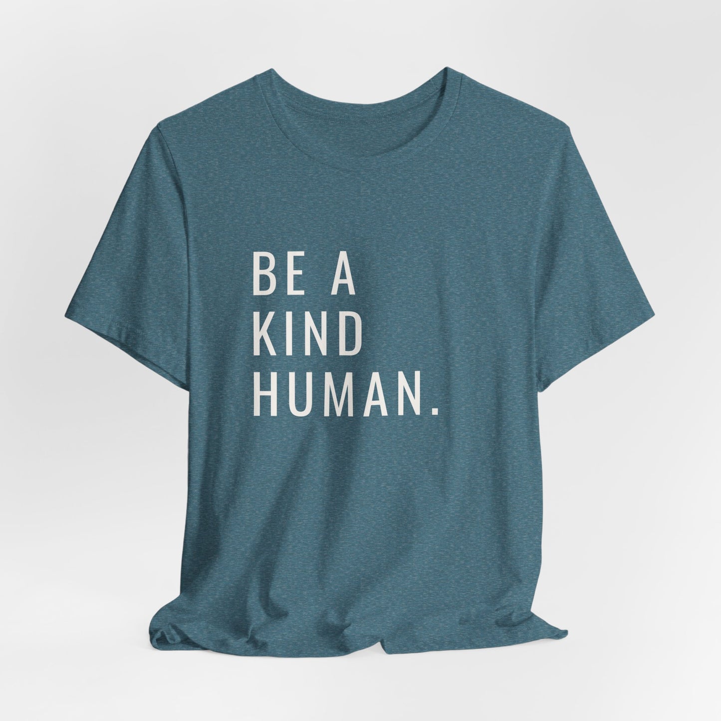 Be A Kind Human Tee
