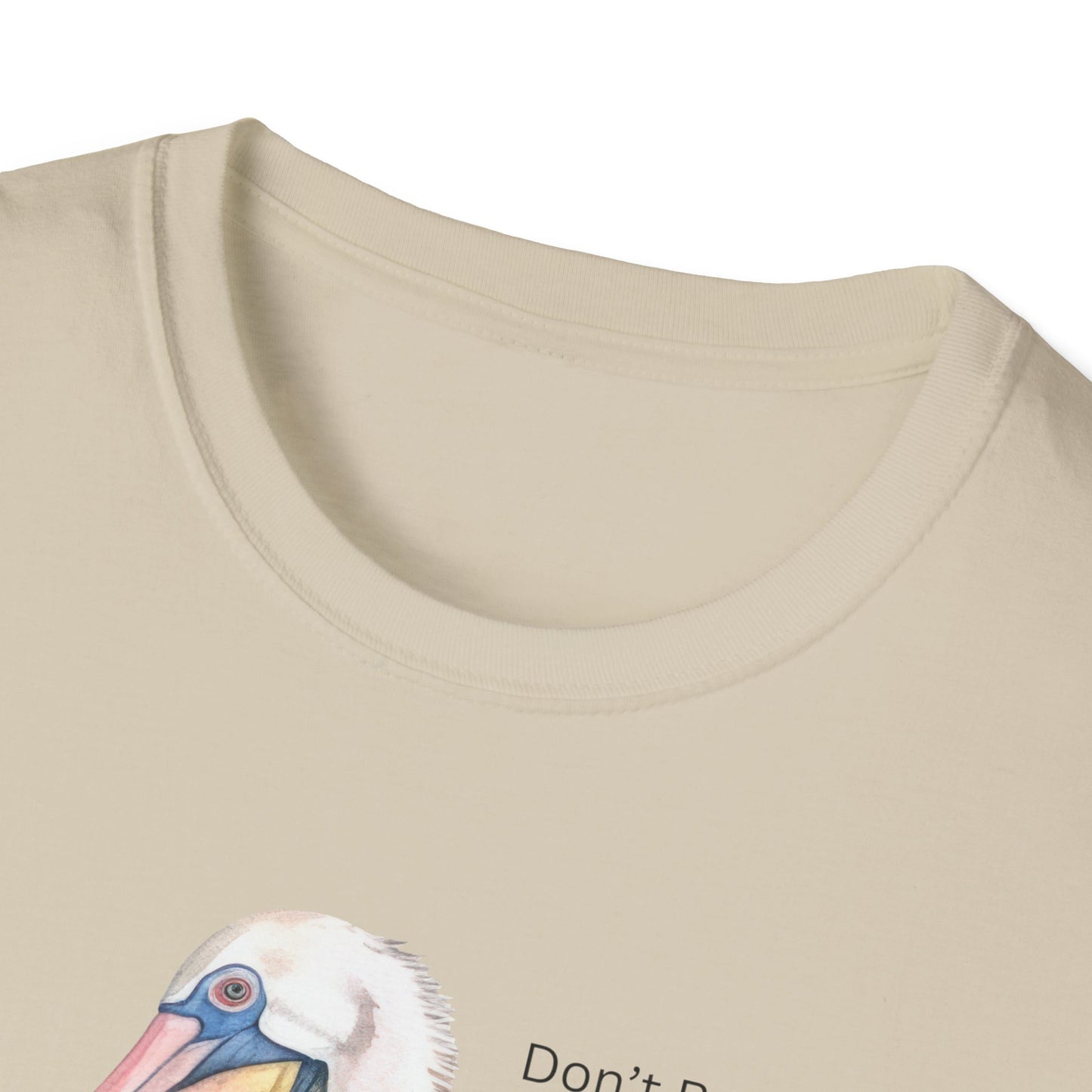 T-Shirt 'Be a Pelican'  Design