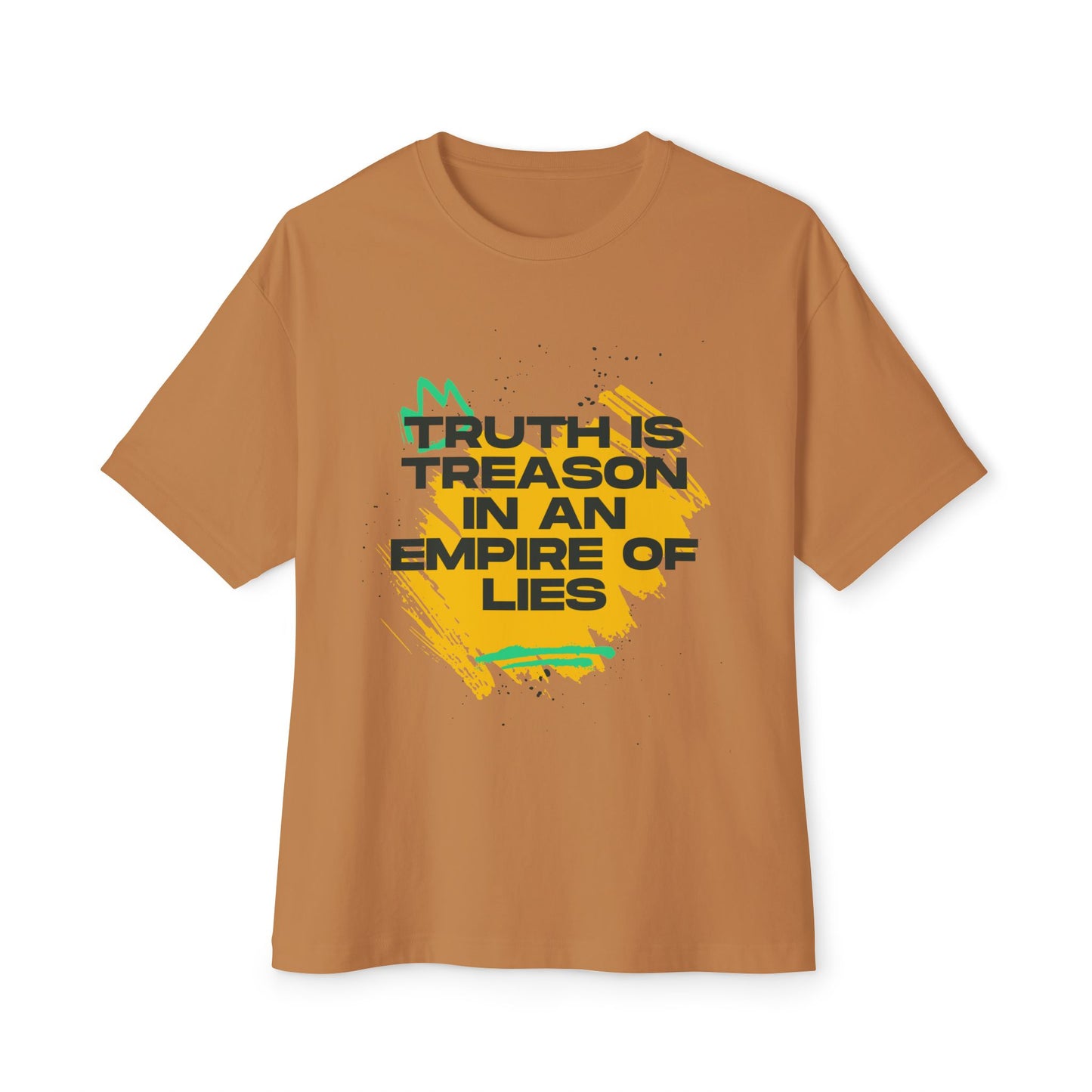 Truth is Tyranny in an Empire of Lies