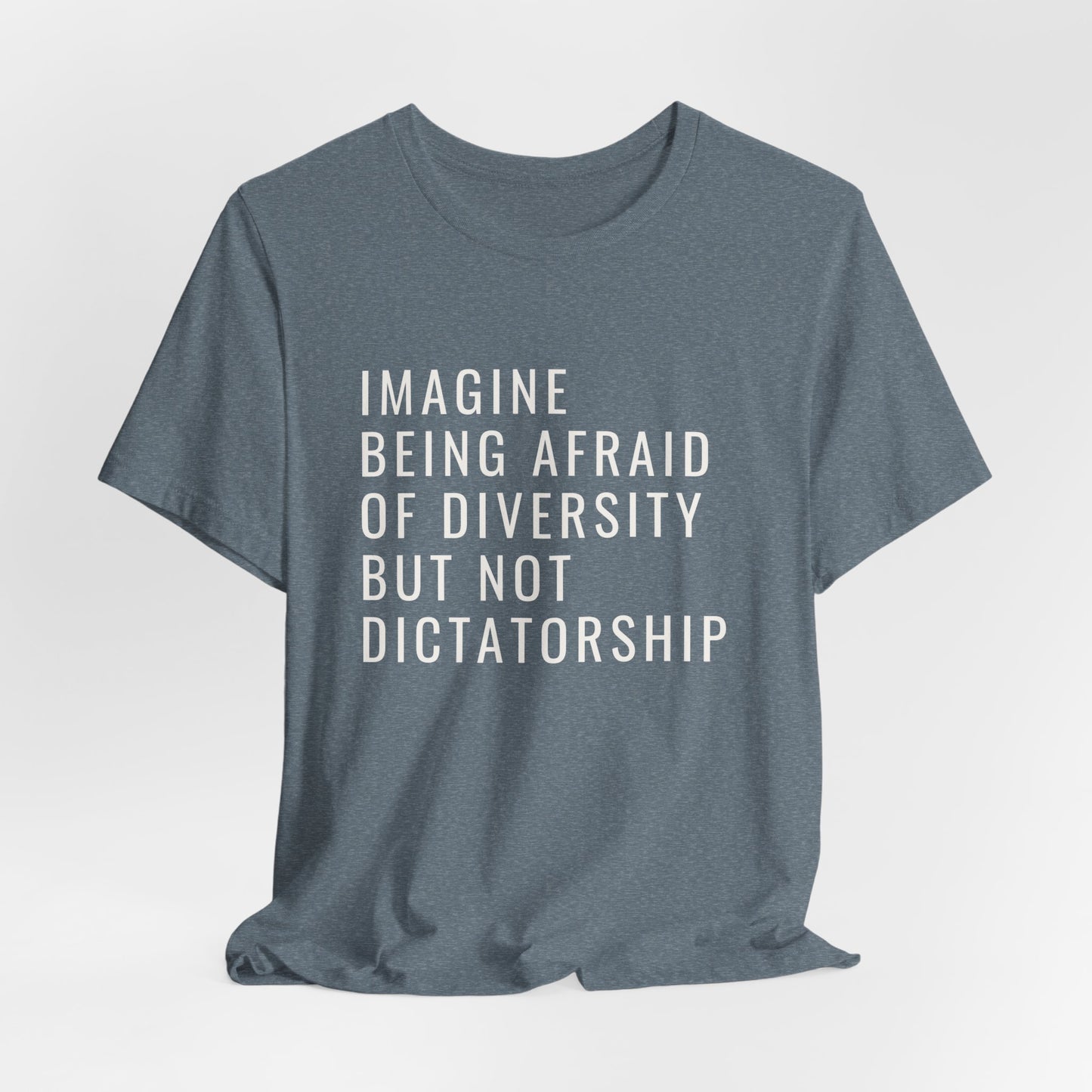 Imagine be afraid of diversity but not dictatorship
