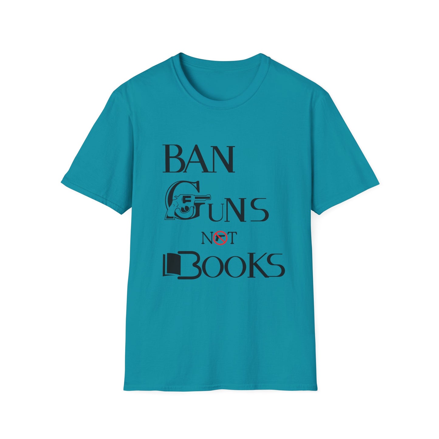 Ban Guns Not Books  Unisex Softstyle T-Shirt