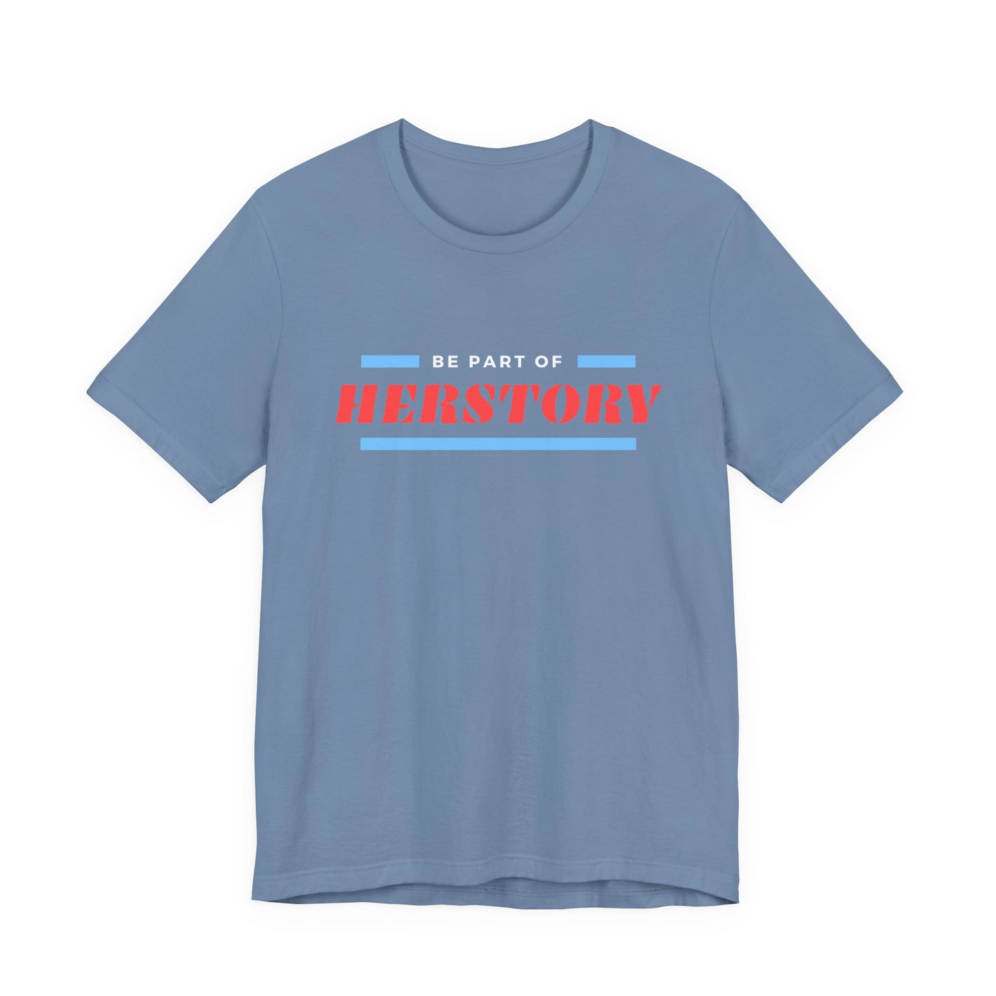 Herstory Tee — "Be Part of Herstory" Feminist Graphic T-Shirt