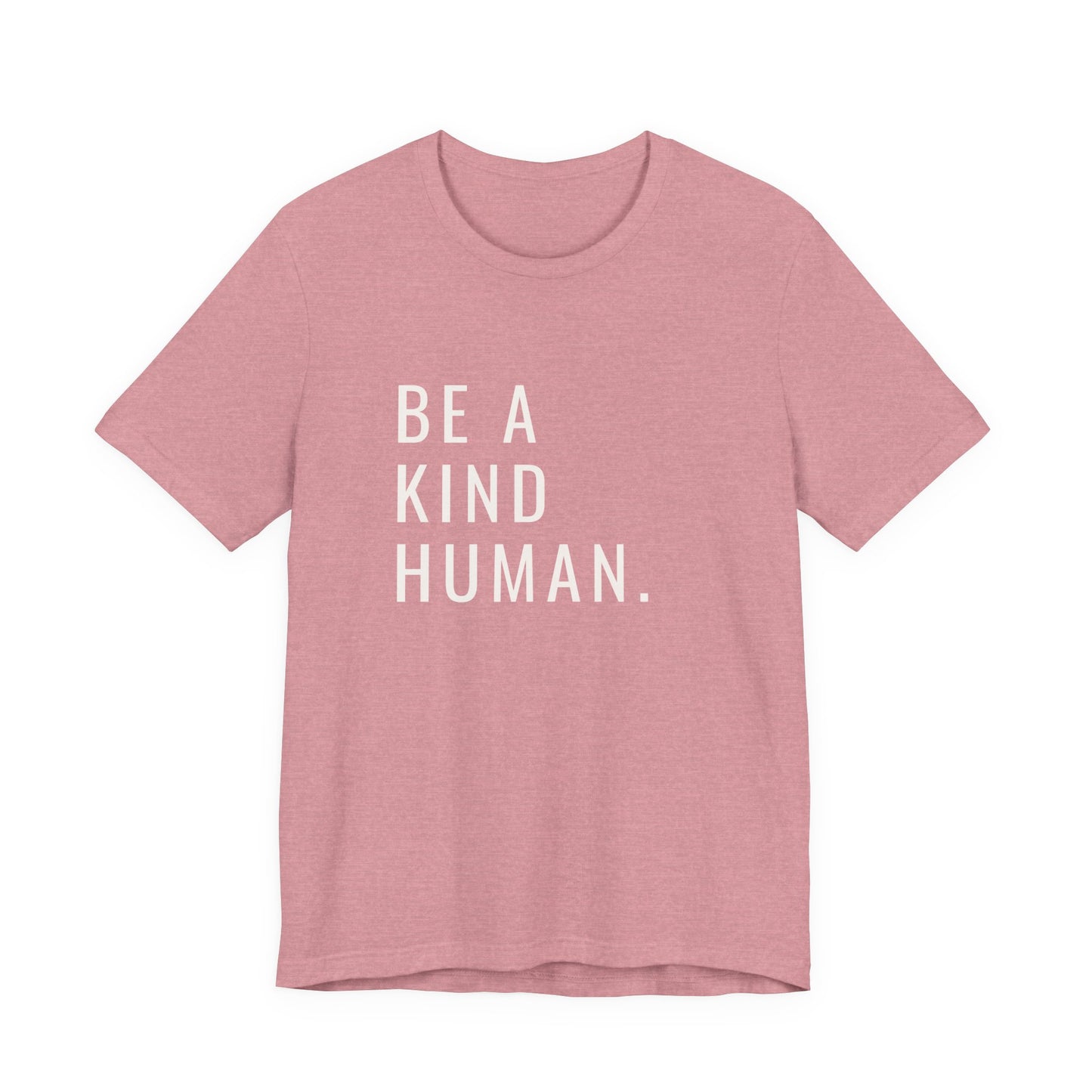 Be A Kind Human Tee