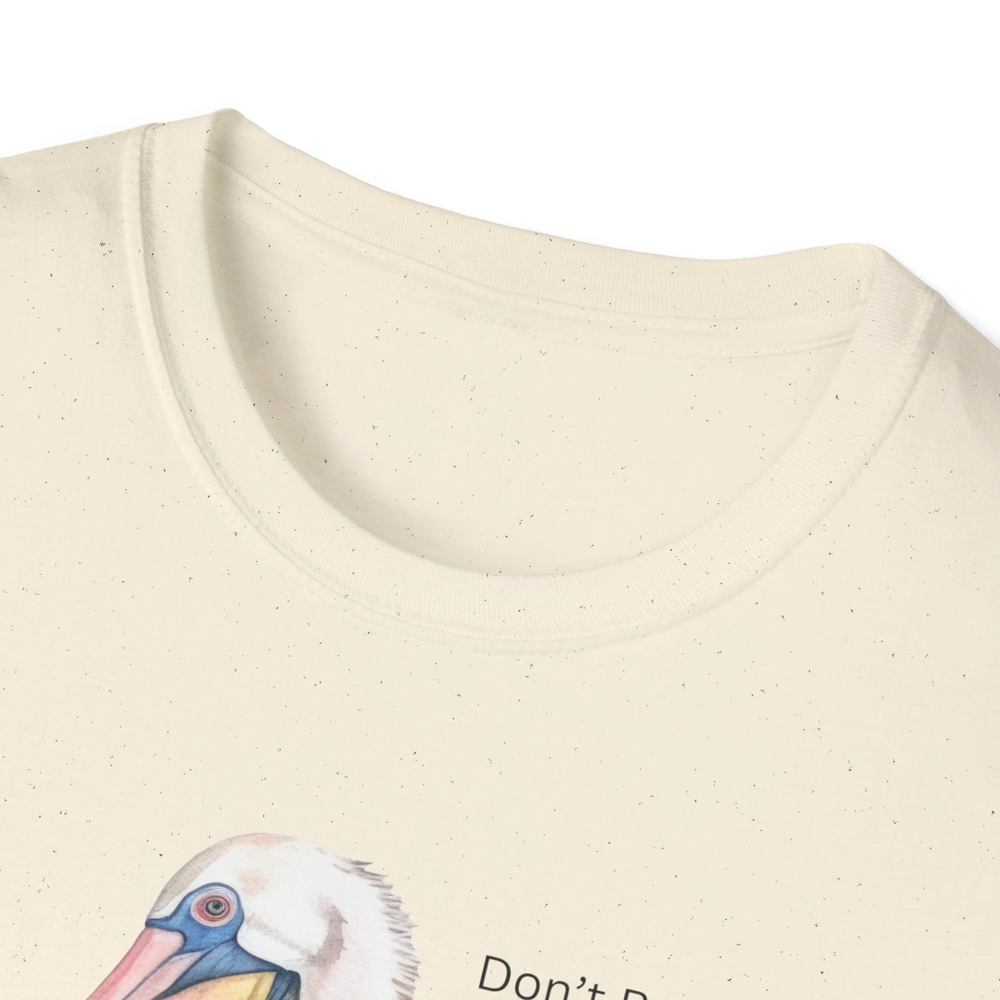 T-Shirt 'Be a Pelican'  Design