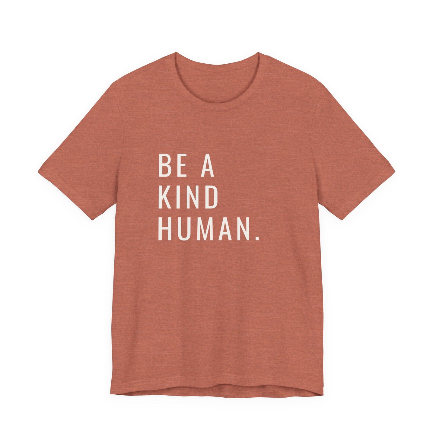 Be A Kind Human Tee