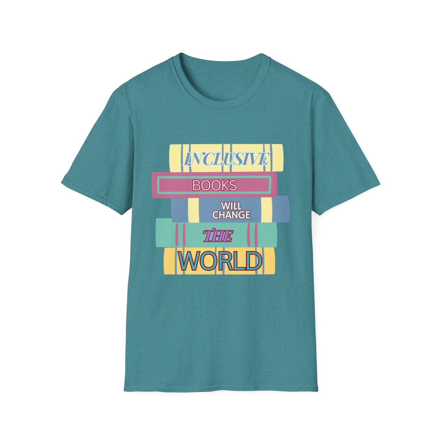 Inclusive books will change the world  Unisex Softstyle T-Shirt