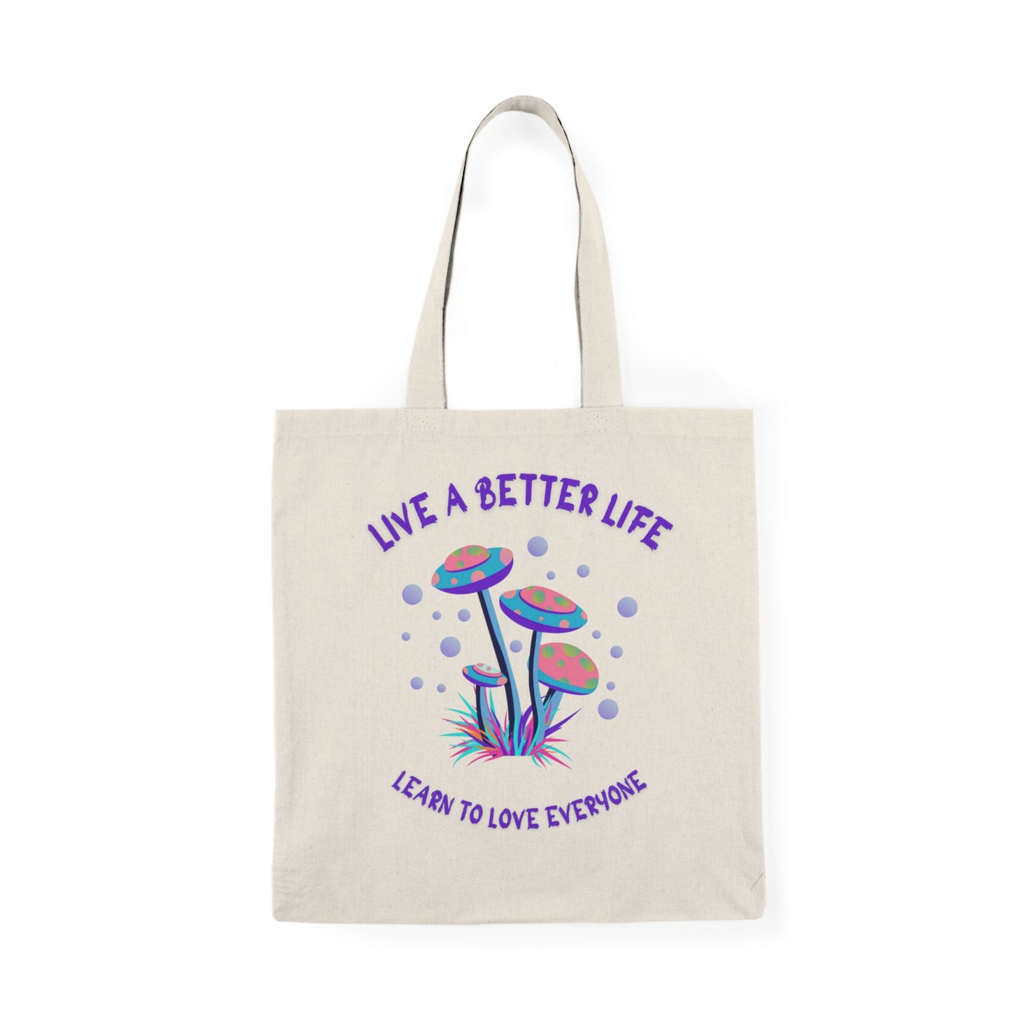 Life a better life Natural Tote Bag