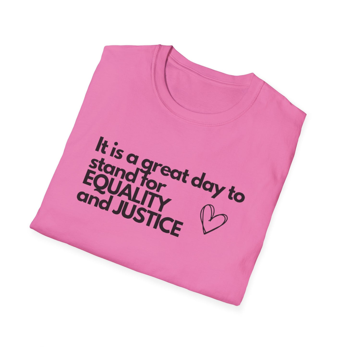 It's a great day to stand for equality and justice