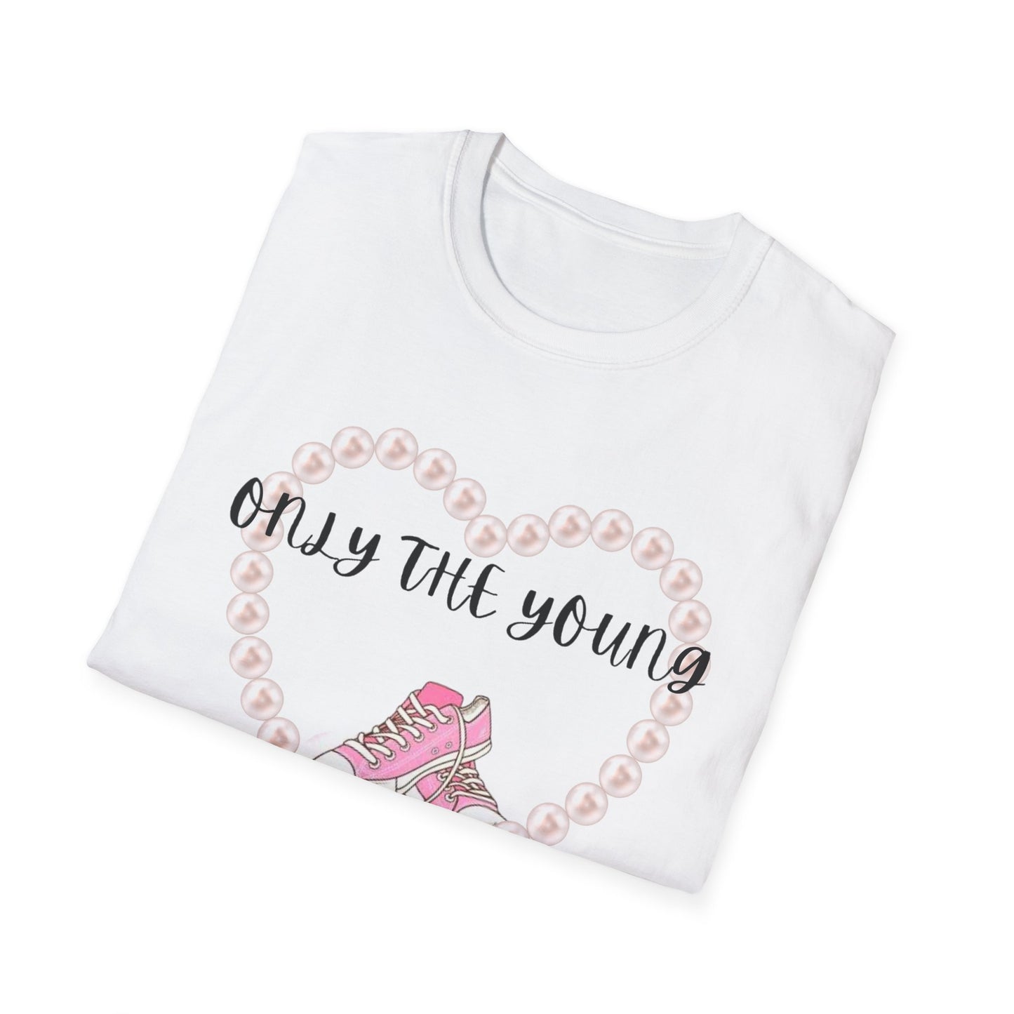 Only the young Graphic Tee
