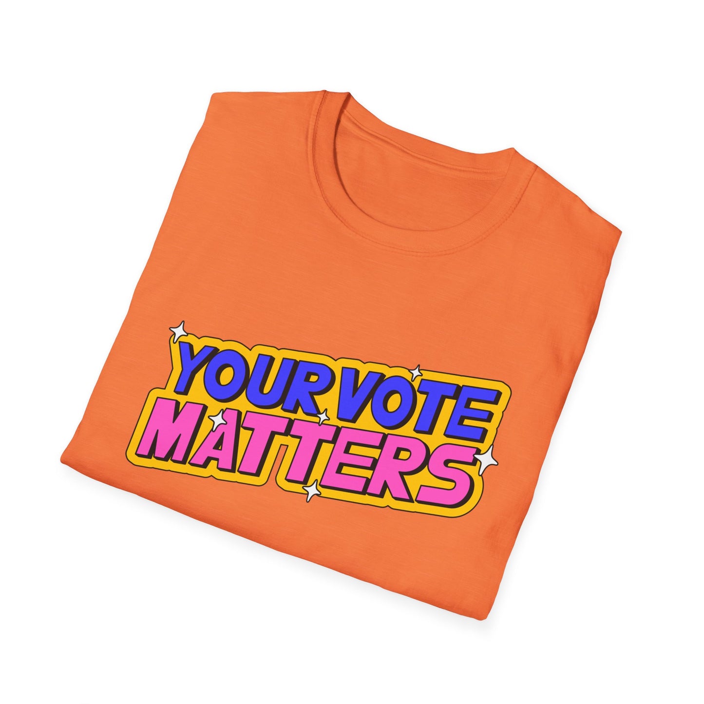 Your Vote Matters  Unisex Softstyle T-Shirt