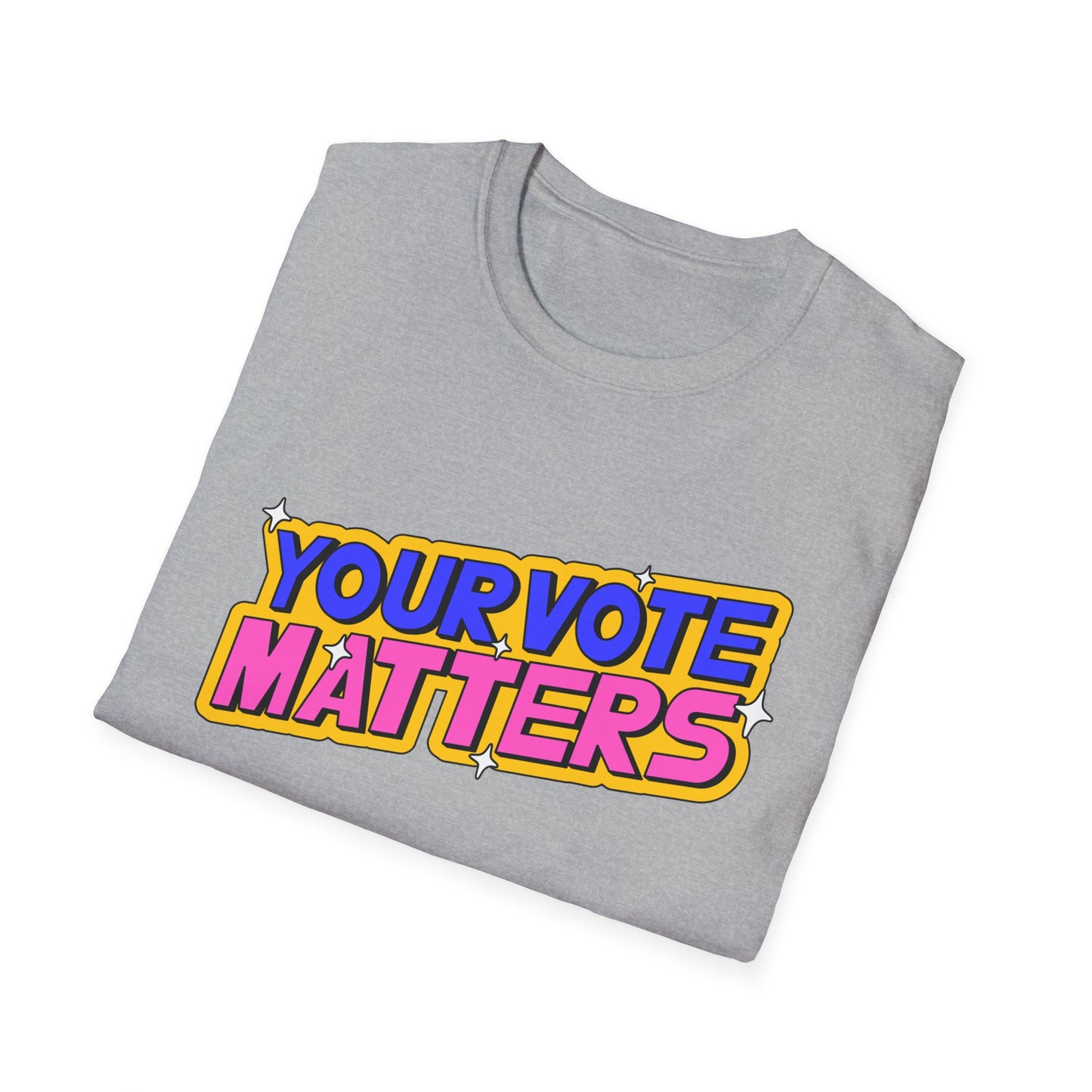 Your Vote Matters  Unisex Softstyle T-Shirt