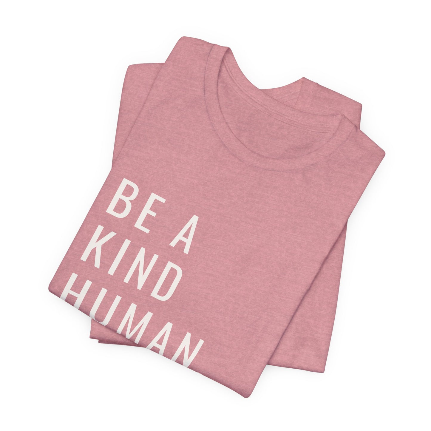 Be A Kind Human Tee