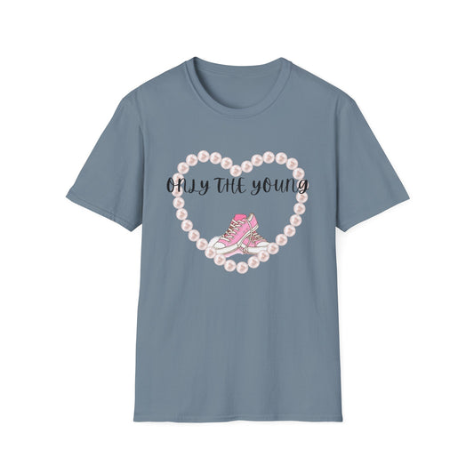 Only the young Graphic Tee